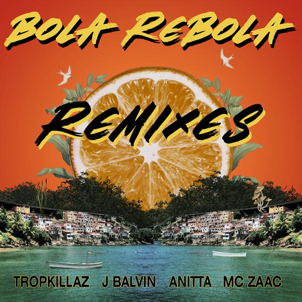 Tropkillaz, J Balvin, Anitta, Mc Zaac - Bola Rebola (Malaa Remix) mp3