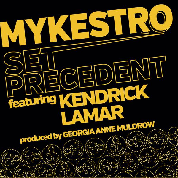 Mykestro, Kendrick Lamar - Set Precedent (Oakland Mix) mp3