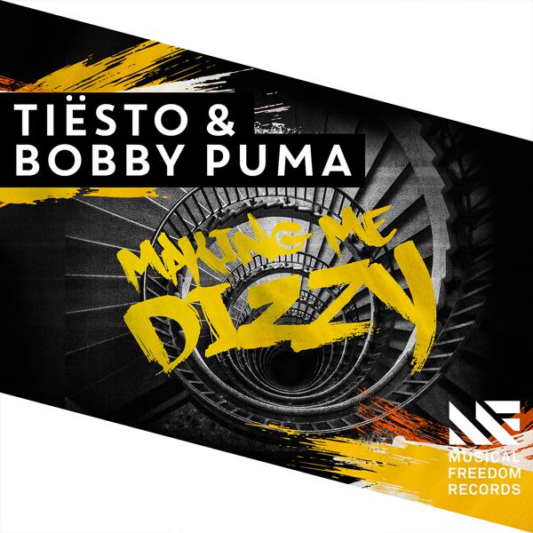 Tiësto, Bobby Puma - Making Me Dizzy mp3