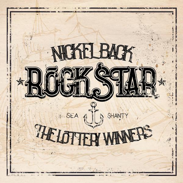 Nickelback, The Lottery Winners - Rockstar Sea Shanty mp3