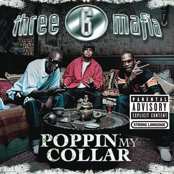 Three 6 Mafia, Project Pat, DMX - Poppin' My Collar (Clean Cracktracks Remix feat. Project Pat and DMX) mp3