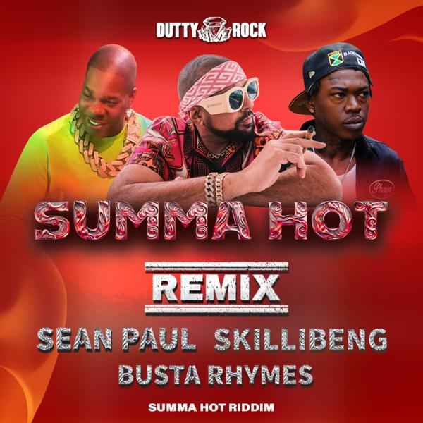 Sean Paul, Skillibeng, Busta Rhymes - Summa Hot Remix mp3