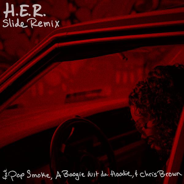 H.E.R., Pop Smoke, A Boogie Wit da Hoodie, Chris Brown - Slide (Remix) (feat. Pop Smoke, A Boogie Wit da Hoodie & Chris Brown) mp3