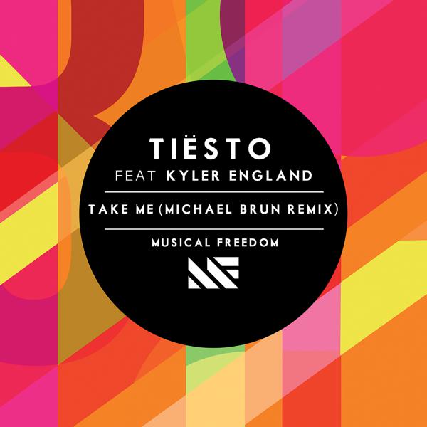 Tiësto, Kyler England - Take Me (Michael Brun Remix) mp3