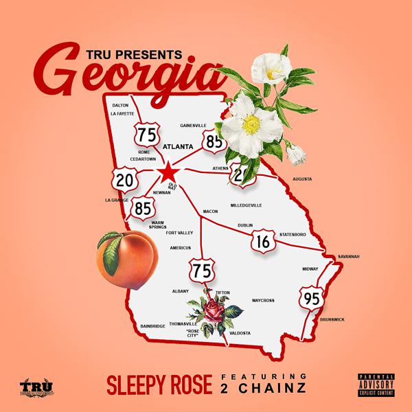 Tru, Sleepy Rose, 2 Chainz - Georgia (feat. 2 Chainz) mp3