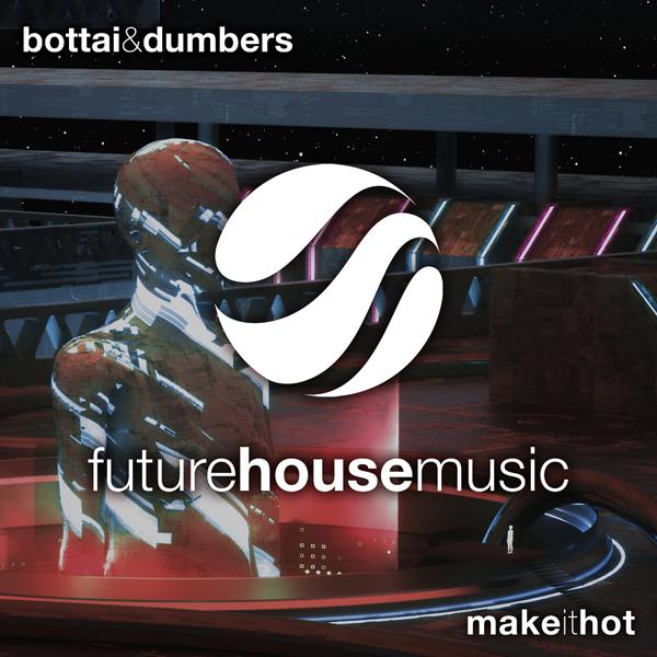 Bottai, Dumbers - Make It Hot (Original Mix) mp3