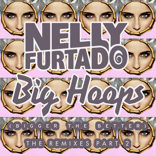 Nelly Furtado - Big Hoops (Bigger The Better) (Wideboys Remix) mp3