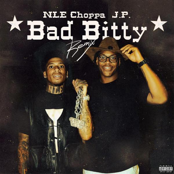 NLE Choppa, Jp - Bad Bitty (Remix) mp3