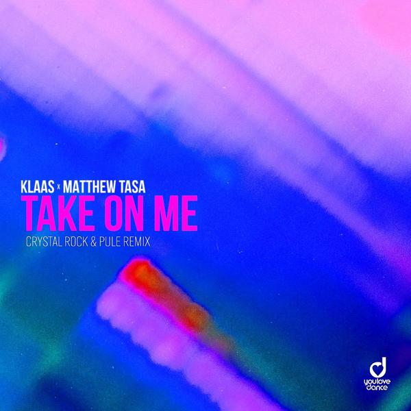 Klaas, Matthew Tasa - Take on Me (Crystal Rock & Pule Remix) mp3