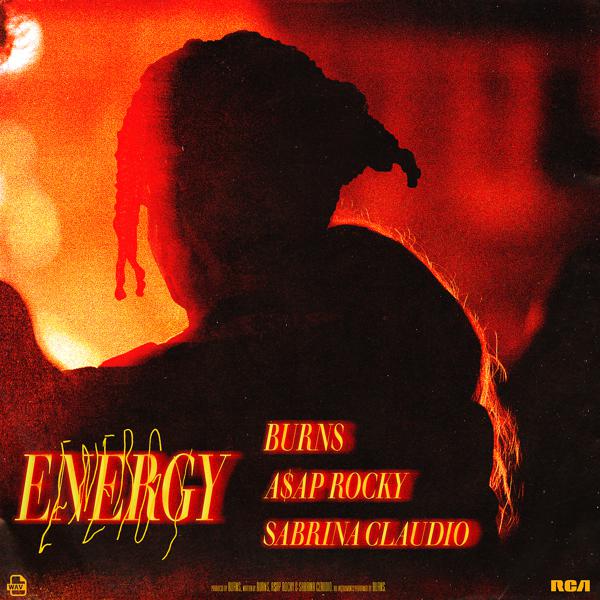 Burns, A$AP Rocky, Sabrina Claudio - Energy (with A$AP Rocky & Sabrina Claudio) mp3