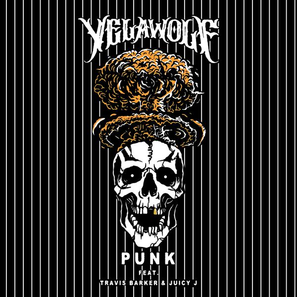 Yelawolf, Travis Barker, Juicy J - Punk (Feat. Travis Barker & Juicy J) mp3