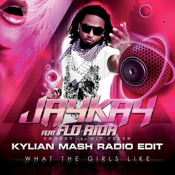 Jay Kay, Flo Rida, Smokey, Git Fresh - What the Girls Like mp3