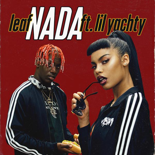 Leaf, Lil Yachty - Nada (feat. Lil Yachty) mp3