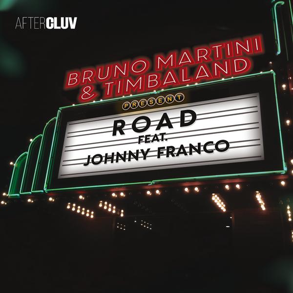 Bruno Martini, Timbaland, Johnny Franco - Road mp3