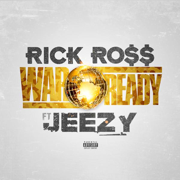 Rick Ross, Jeezy - War Ready mp3