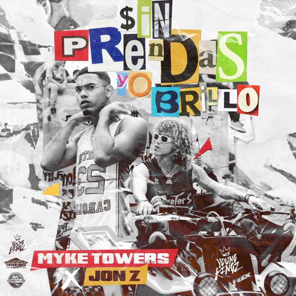 Myke Towers, Jon Z - Sin Prendas Yo Brillo mp3