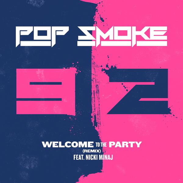 Pop Smoke, Nicki Minaj - Welcome To The Party (Remix) mp3