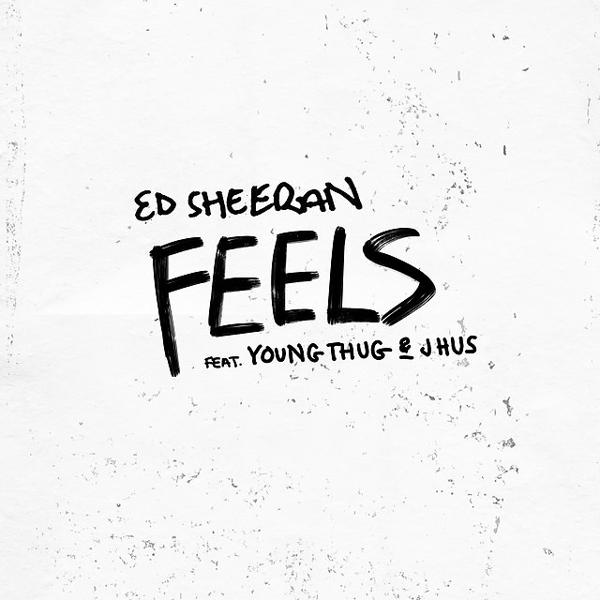 Ed Sheeran, Young T. H. U. G. - Feels (feat. Young Thug & J Hus) mp3