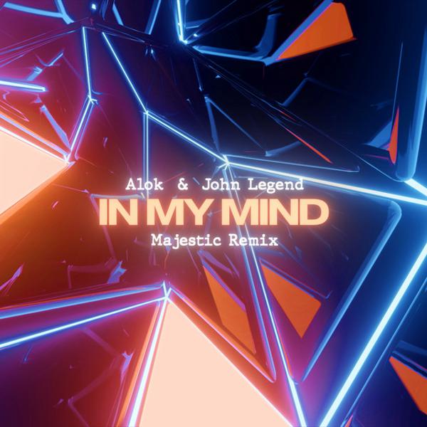 Alok, John Legend, Majestic - In My Mind - Remix mp3