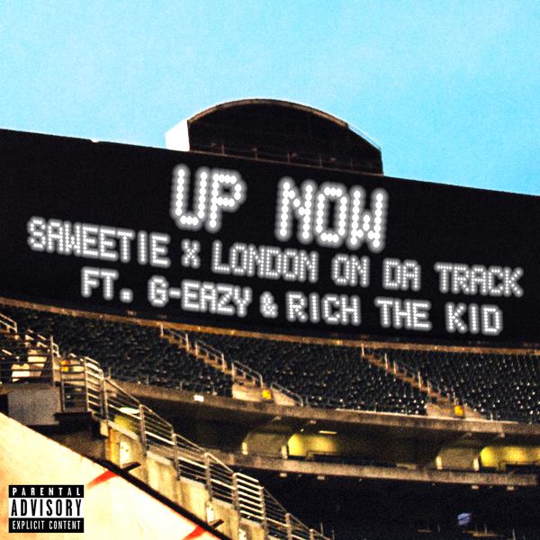 Saweetie, London On Da Track, G Eazy, Rich The Kid - Up Now (feat. G-Eazy and Rich The Kid) mp3