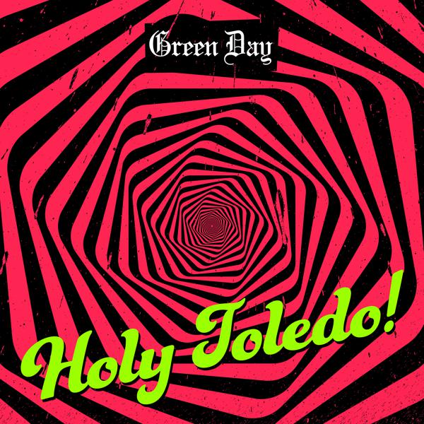 Green Day - Holy Toledo! mp3