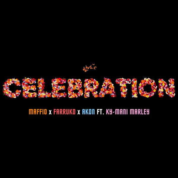 Maffio, Farruko, Akon, Ky-Mani Marley - Celebration mp3