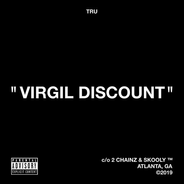 Tru, 2 Chainz, Skooly - Virgil Discount mp3