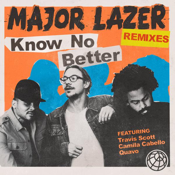 Major Lazer, Travis Scott, Camila Cabello, Quavo, Slander - Know No Better (feat. Travis Scott, Camila Cabello & Quavo) [SLANDER Remix] mp3