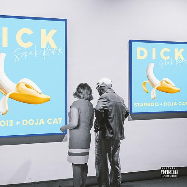 Starboi3, Doja Cat, Sickick - Dick (feat. Doja Cat) - Sickick Remix mp3