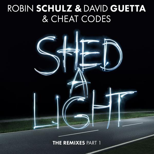 Robin Schulz, David Guetta, Cheat Codes - Shed a Light (Extended Version) mp3