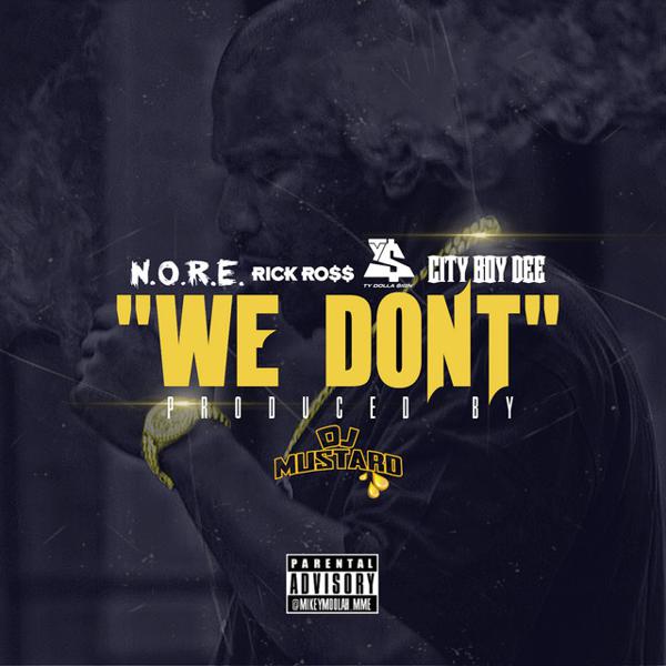 N.O.R.E. - We Don't mp3