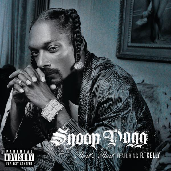 Snoop Dogg, R. Kelly - That's That S*** (Radio Edit) mp3