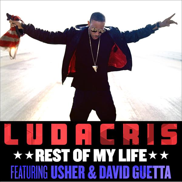 Ludacris, Usher, David Guetta - Rest Of My Life mp3