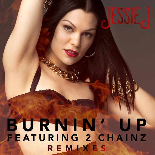 Jessie J, 2 Chainz - Burnin' Up (Gazzo Remix (Radio Edit)) mp3