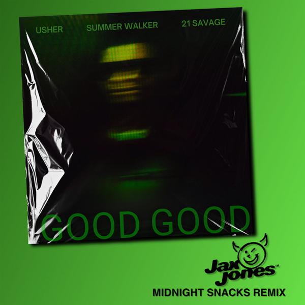 21 Savage, Usher, Jax Jones - Good Good - Jax Jones Midnight Snacks Dub mp3