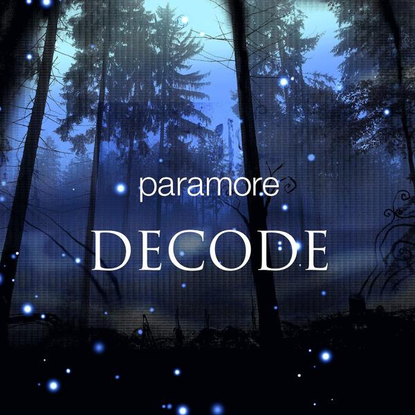 Paramore - Decode (Acoustic Version) mp3