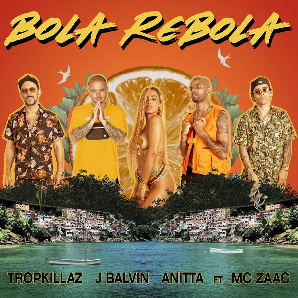 Tropkillaz, J Balvin, Anitta, Mc Zaac - Bola Rebola mp3