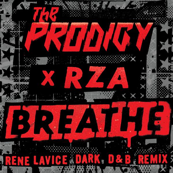 The Prodigy, Rza - Breathe (feat. RZA) [Rene LaVice Dark D&B Remix] mp3