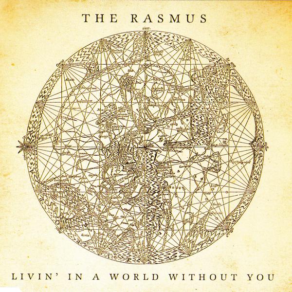 The Rasmus - Livin' in a World Without You (Acoustic Version) mp3