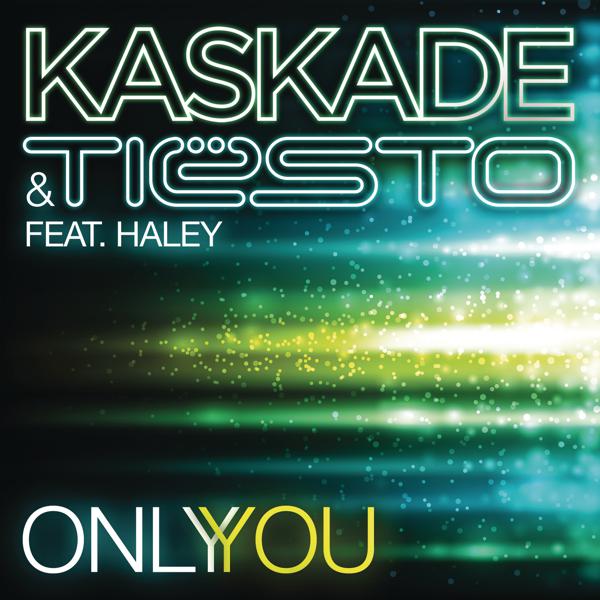 Kaskade, Tiësto, Haley - Only You (Dragon & Jontron Remix) mp3