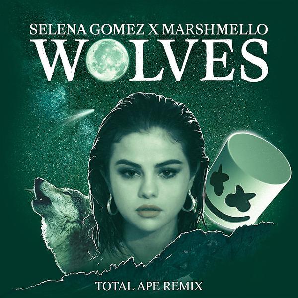 Selena Gomez, Marshmello, Total Ape - Wolves - Total Ape Remix mp3