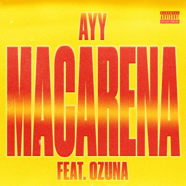 Tyga, Ozuna - Ayy Macarena (Remix) mp3