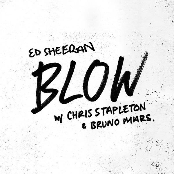 Ed Sheeran, Chris Stapleton, Bruno Mars - BLOW (with Chris Stapleton & Bruno Mars) mp3