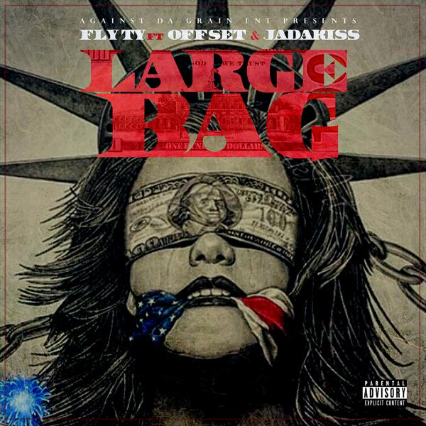 Fly Ty, Offset, Jadakiss - Large Bag mp3