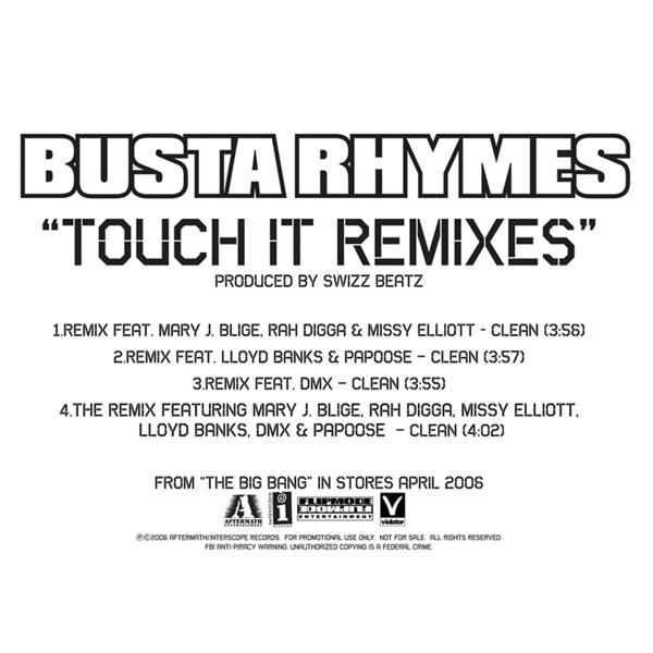 Busta Rhymes, Mary J. Blige, Missy Elliott, Rah Digga - Touch It (Remix/Featuring Mary J. Blige, Rah Digga & Missy Elliot (Explicit)) mp3