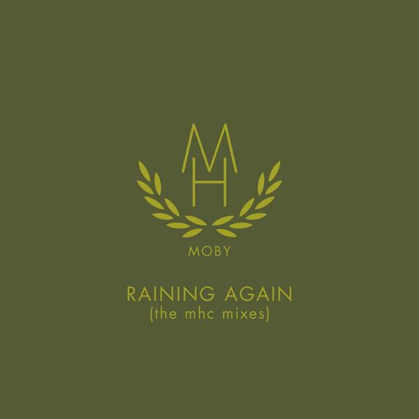 Moby - Raining Again (MHC Extended Remix) mp3