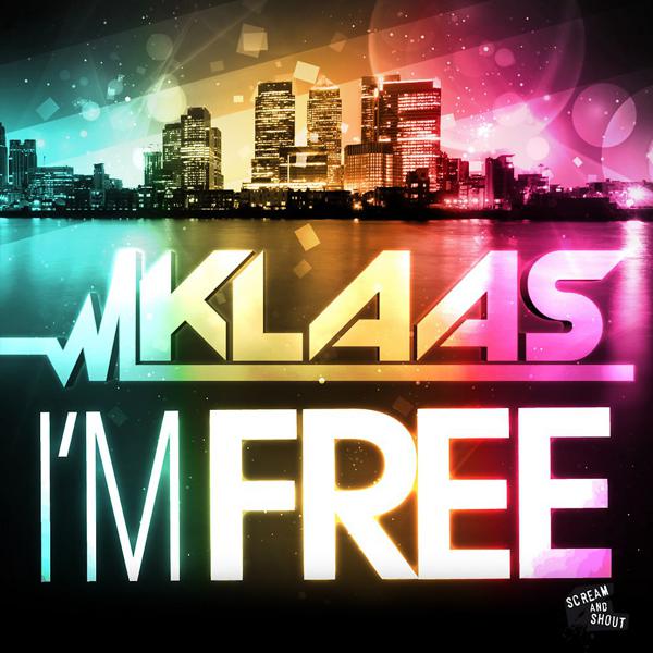 Klaas - I'm Free (Original Mix) mp3