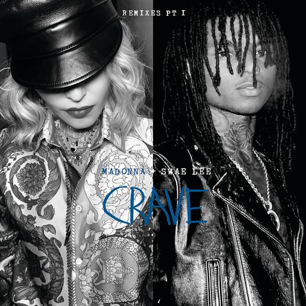 Madonna, Swae Lee - Crave (Tracy Young Dangerous Radio Edit) mp3