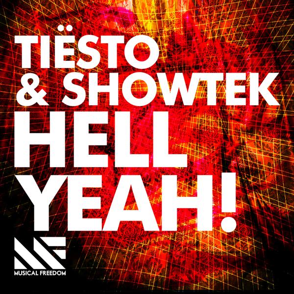 Tiësto, Showtek - Hell Yeah! mp3