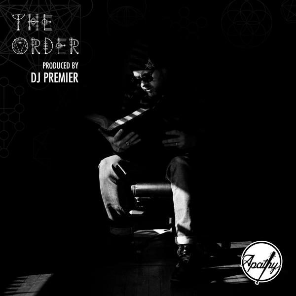 Apathy, DJ Premier - The Order mp3